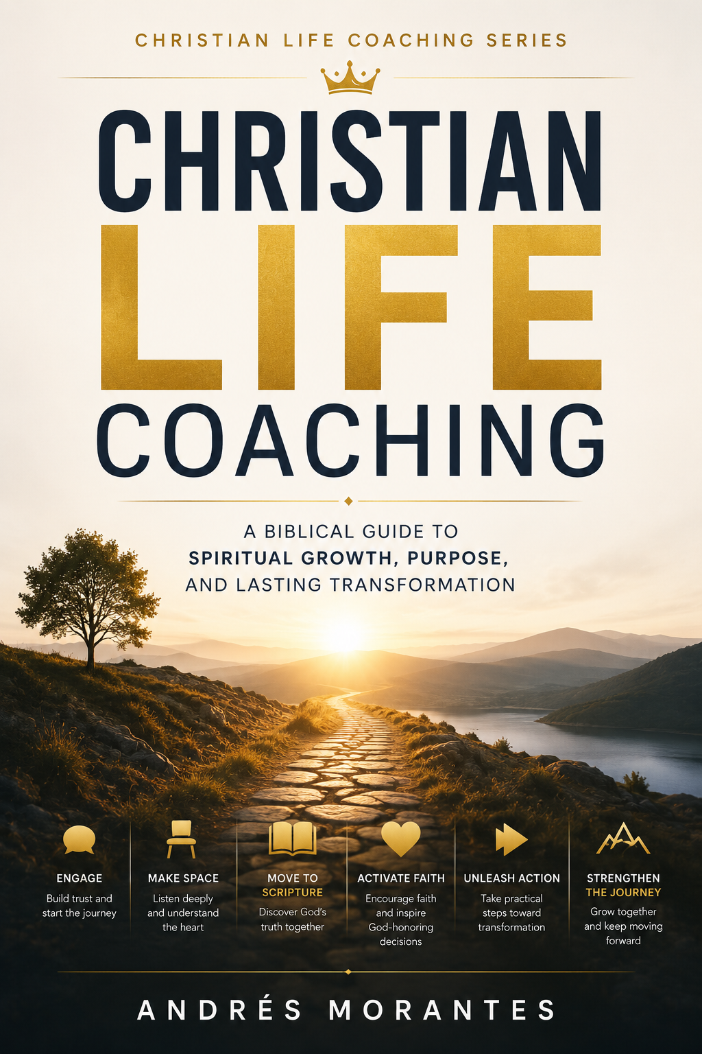 Cover of the eBook Christian Life Coaching by Andrés Morantes